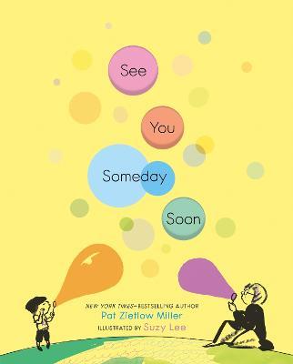 See You Someday Soon - Pat Zietlow Miller - cover