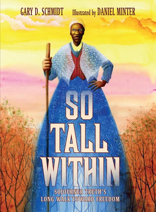 So Tall Within - Gary D. Schmidt,Daniel Minter - ebook