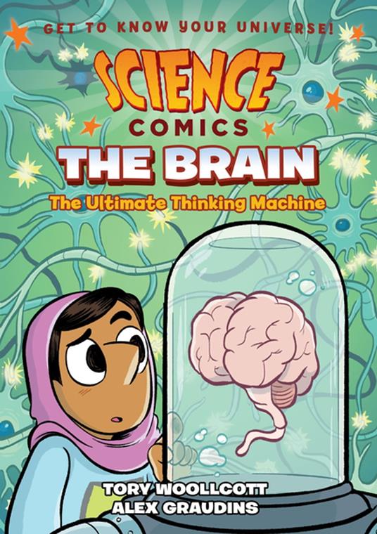 Science Comics: The Brain - Tory Woollcott,Alex Graudins - ebook