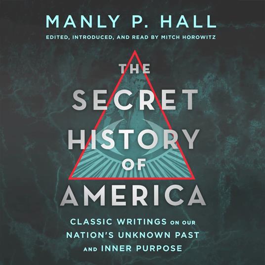 The Secret History of America