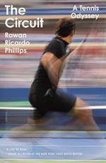 The Circuit: A Tennis Odyssey