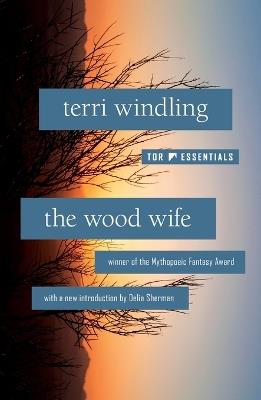 The Wood Wife - Terri Windling - cover