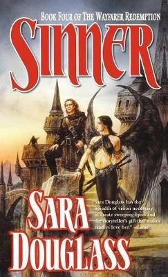 Sinner: Book Four of the Wayfarer Redemption - Sara Douglass - cover