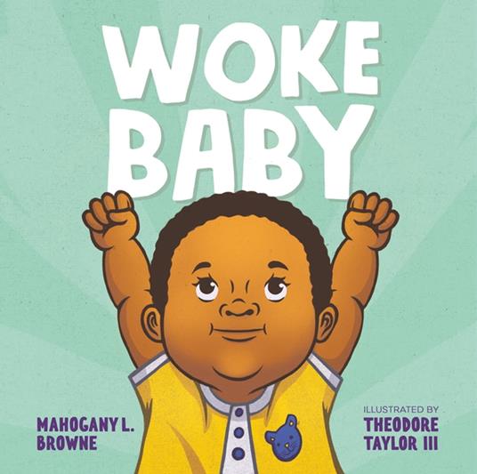 Woke Baby - Mahogany L. Browne,Theodore Taylor III - ebook