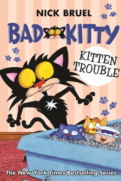Bad Kitty: Kitten Trouble - Nick Bruel - ebook
