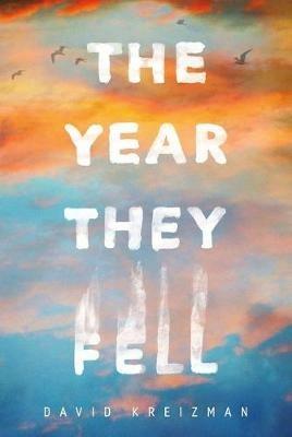 The Year They Fell - David Kreizman - cover