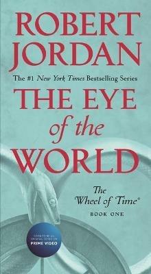 The Eye of the World: Book One of the Wheel of Time - Robert Jordan - cover