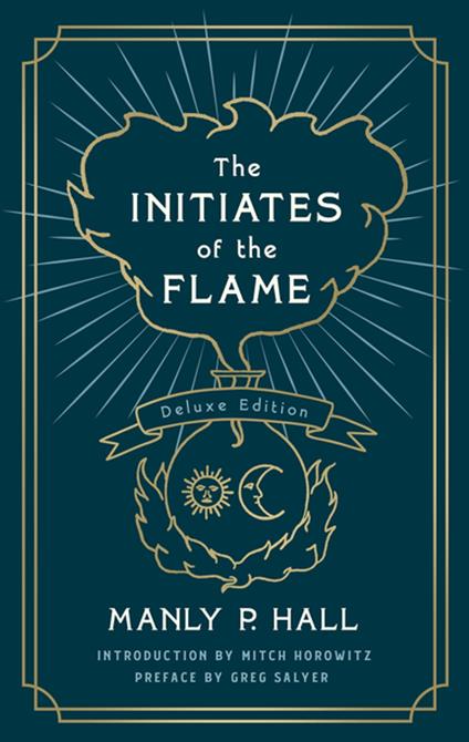 The Initiates of the Flame: The Deluxe Edition