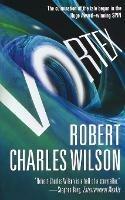 Vortex - Robert Charles Wilson - cover
