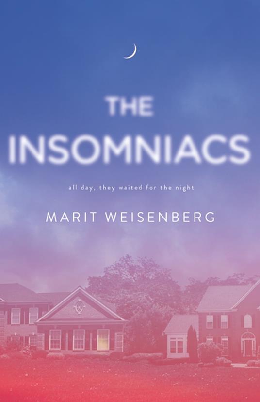 The Insomniacs - Marit Weisenberg - ebook