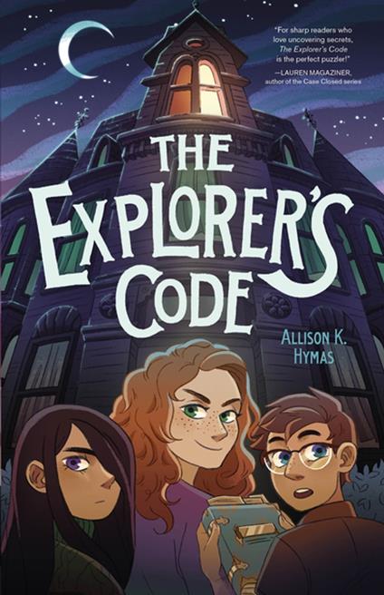 The Explorer's Code - Allison K. Hymas - ebook