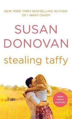 Stealing Taffy - Susan Donovan - cover