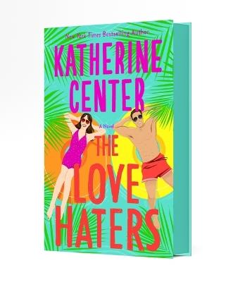 The Love Haters - Katherine Center - cover