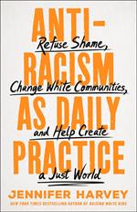 Antiracism as Daily Practice