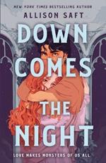 DOWN COMES THE NIGHT