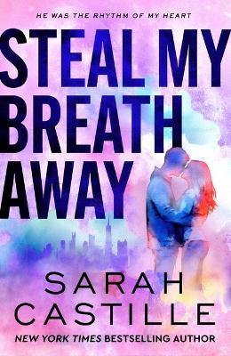 Steal My Breath Away - Sarah Castille - cover