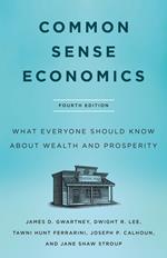 Common Sense Economics