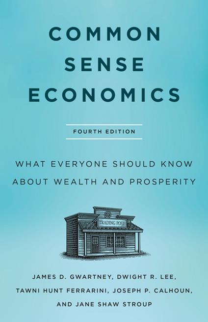 Common Sense Economics