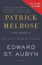 Patrick Melrose: The Novels