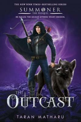 The Outcast: Prequel to the Summoner Trilogy - Taran Matharu - cover