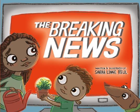 The Breaking News - Sarah Lynne Reul - ebook