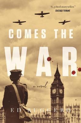 Comes the War - Ed Ruggero - cover