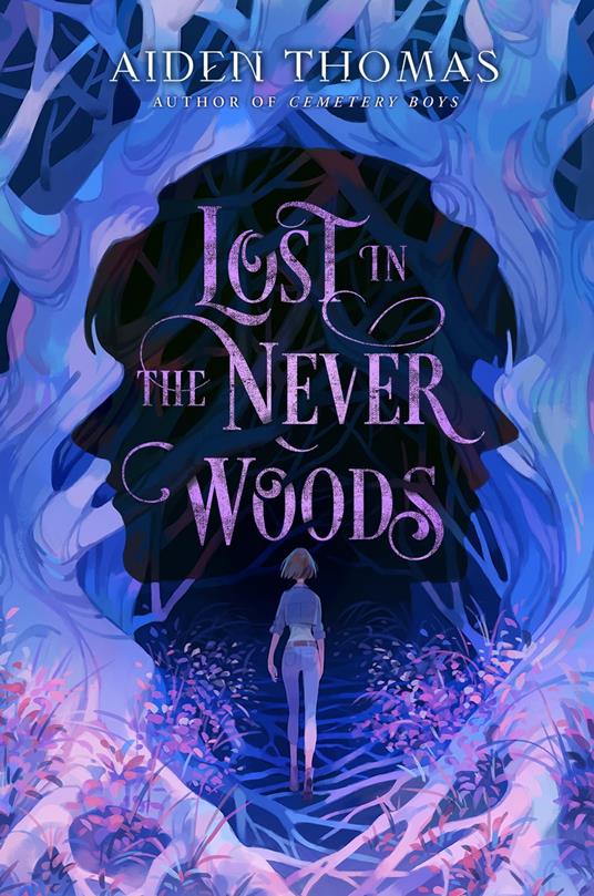 Lost in the Never Woods - Aiden Thomas - ebook