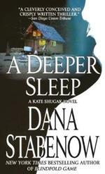 A Deeper Sleep: A Kate Shugak Novel