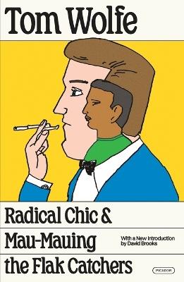Radical Chic and Mau-Mauing the Flak Catchers - Tom Wolfe - cover