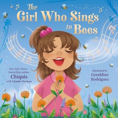 The Girl Who Sings to Bees - Chiquis,Lissette Norman - cover