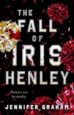 The Fall of Iris Henley - Jennifer Graham - cover