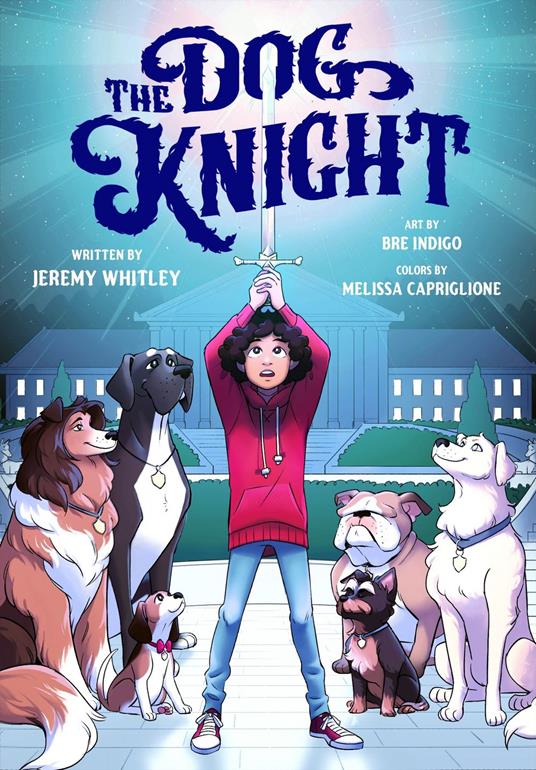 The Dog Knight - Melissa Capriglione,Jeremy Whitley,Bre Indigo - ebook