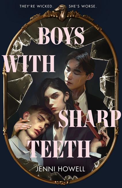 Boys with Sharp Teeth - Jenni Howell - ebook