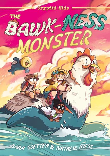 Cryptid Kids: The Bawk-ness Monster - Sara Goetter,Natalie Riess - ebook