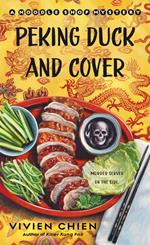 Peking Duck and Cover: A Noodle Shop Mystery