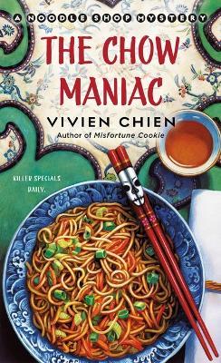 The Chow Maniac - Vivien Chien - cover