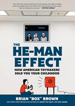 The He-Man Effect