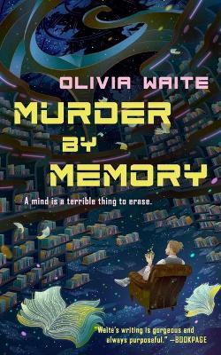 Murder by Memory - Olivia Waite - cover