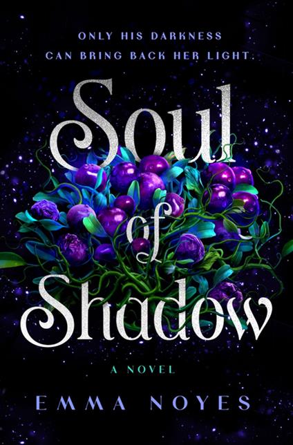 Soul of Shadow - Emma Noyes - ebook