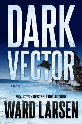 Dark Vector - Ward Larsen - cover