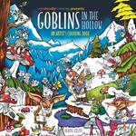 Zendoodle Coloring  Presents: Goblins in the Hollow: An Artist’s Coloring Book