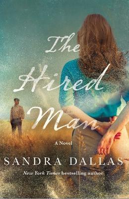 The Hired Man - Sandra Dallas - cover