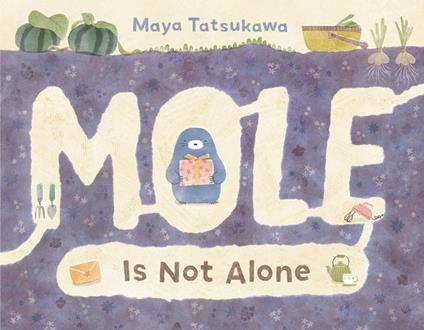 Mole Is Not Alone - Maya Tatsukawa - ebook