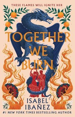 Together We Burn - Isabel Ibañez - cover