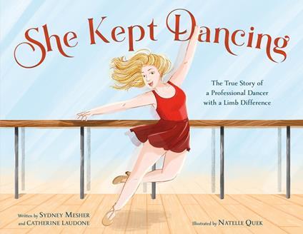 She Kept Dancing - Catherine Laudone,Sydney Mesher,Natelle Quek - ebook