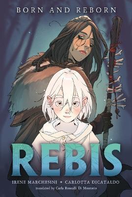Rebis: Born and Reborn - Irene Marchesini - cover