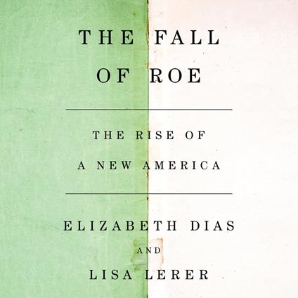 The Fall of Roe