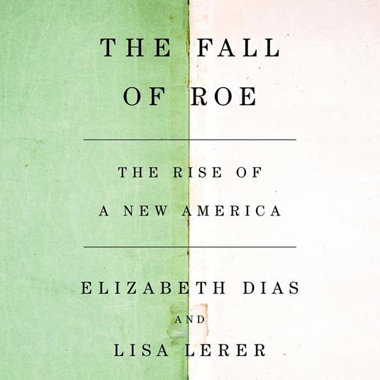 The Fall of Roe