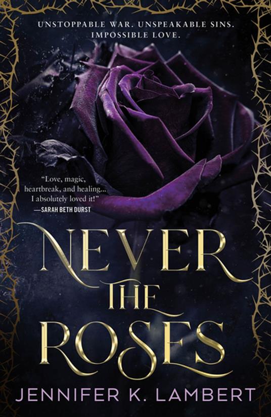 Never the Roses