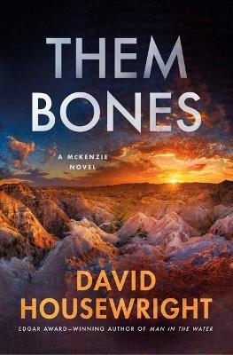 Them Bones: A McKenzie Novel - David Housewright - cover